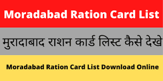 Moradabad Ration Card List